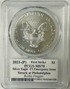 2021 (P) $1 Silver Eagle Emergency T1 PCGS MS70 Legends of Life Rollie Fingers