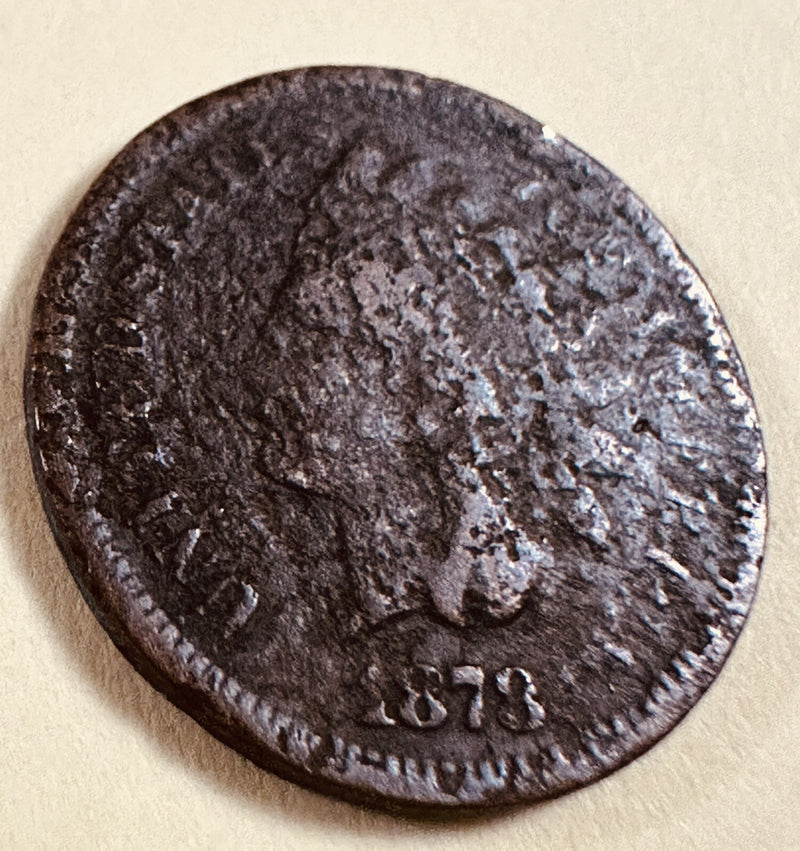 1873 Indian Head Cent Penny- Closed 3, VG Details Full Date As Pictured #532-84