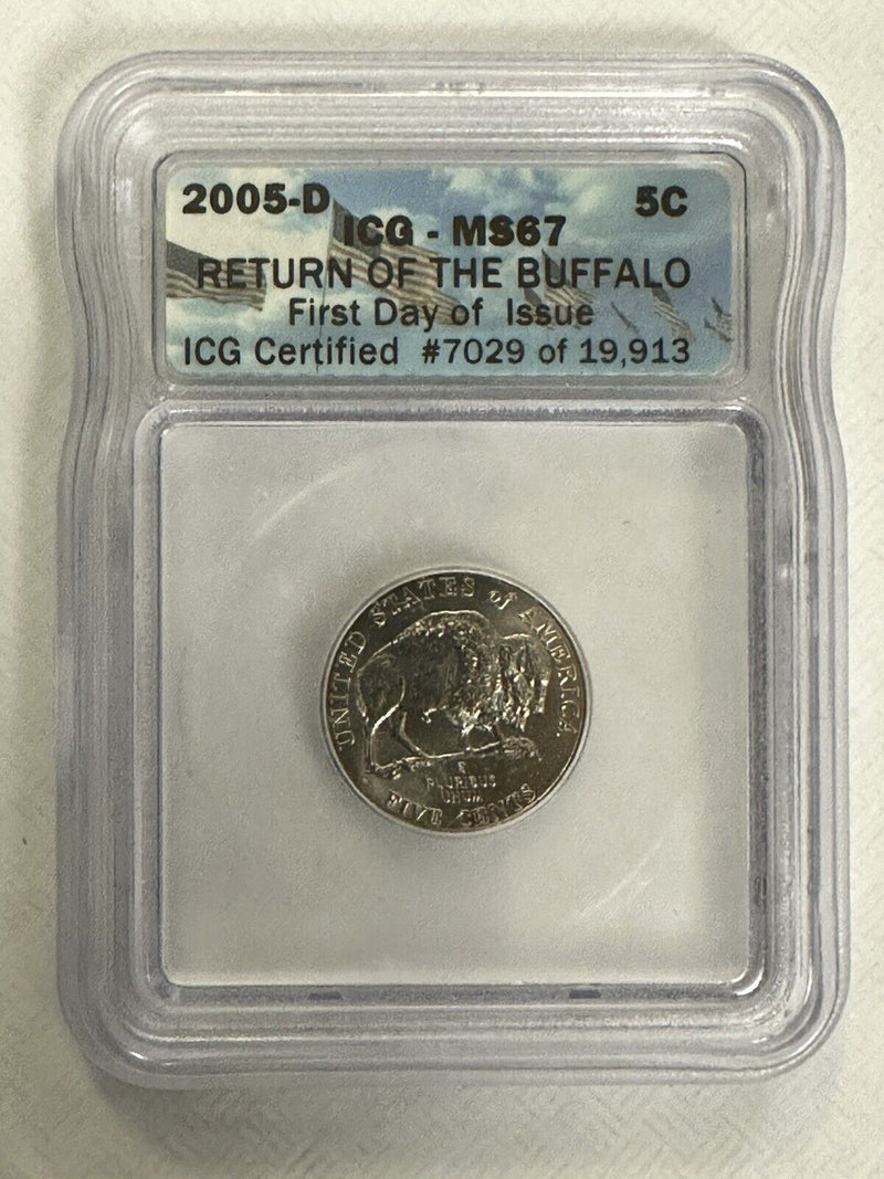 2005 D Return Of The Buffalo Nickel! F.D.O.I. ICG MS 67 # ICG 2005-D MS67 #02